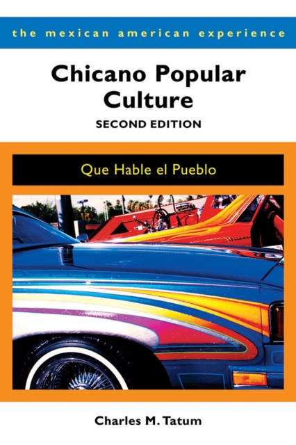 Chicano Popular Culture : Que Hable el Pueblo, Paperback / softback Book