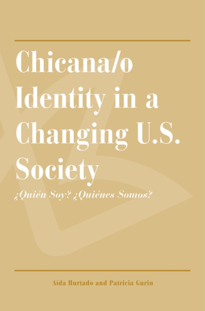 Chicana/o Identity in a Changing U.S. Society :  Quien Soy?  Quienes Somos?, PDF eBook