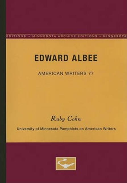 Edward Albee - American Writers 77 : University of Minnesota Pamphlets on American Writers, Paperback / softback Book