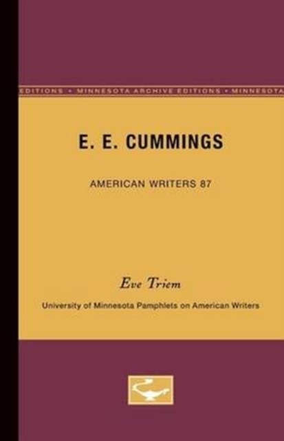 E.E. Cummings - American Writers 87 : University of Minnesota Pamphlets on American Writers, Paperback / softback Book