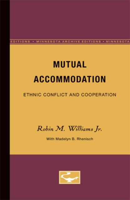 Mutual Accommodation : Ethnic Conflict and Cooperation, Paperback / softback Book