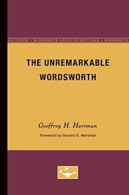 The Unremarkable Wordsworth, Paperback / softback Book