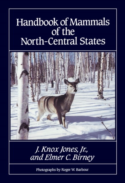 Handbook of Mammals of the North-Central States, Paperback / softback Book