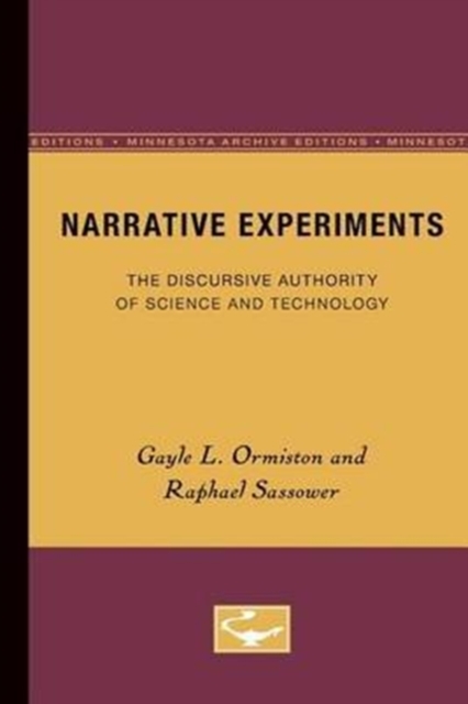 Narrative Experiments : The Discursive Authority of Science and Technology, Paperback / softback Book