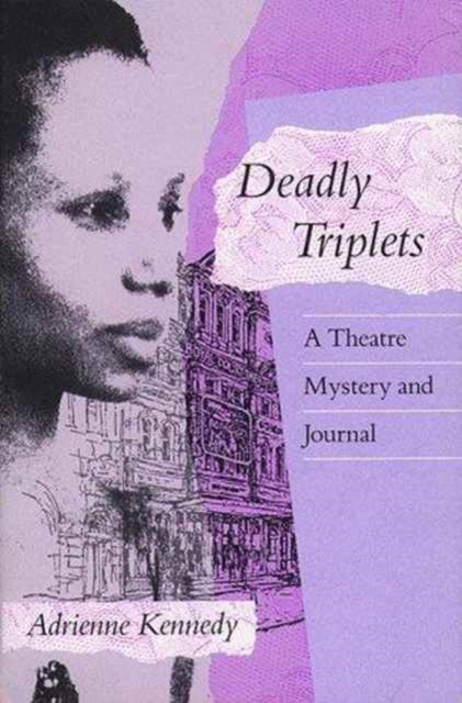 Deadly Triplets : A Theatre Mystery and Journal, Hardback Book