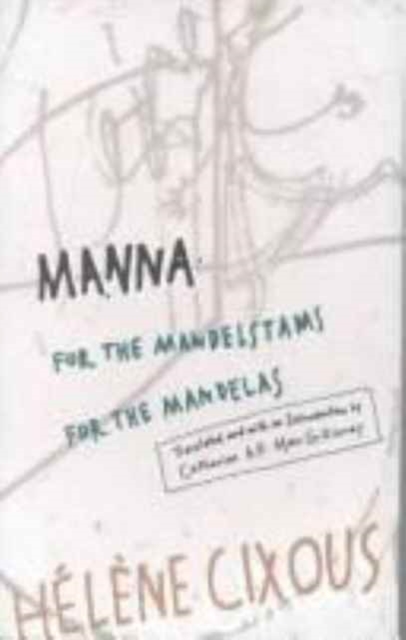 Manna : for the Mandelstams for the Mandelas, Hardback Book