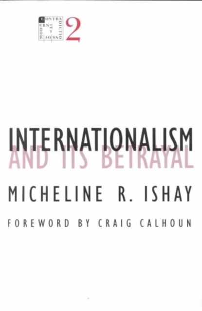 Internationalism and Its Betrayal, Paperback / softback Book