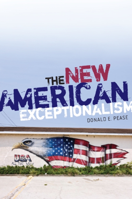 The New American Exceptionalism, Paperback / softback Book