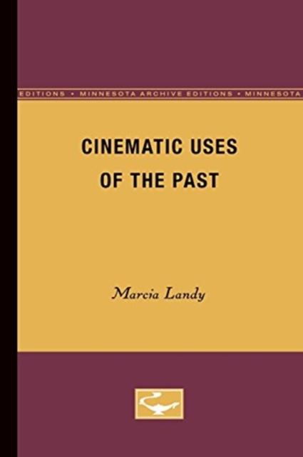 Cinematic Uses of the Past, Paperback / softback Book