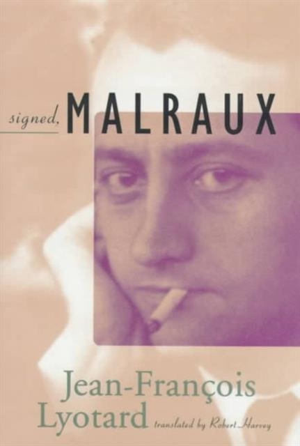 Signed, Malraux, Hardback Book