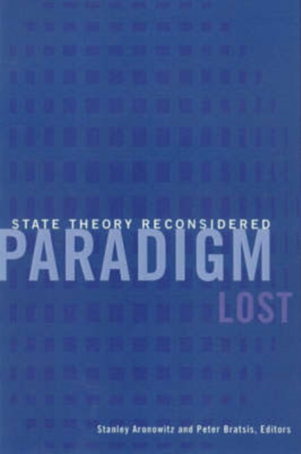Paradigm Lost : State Theory Reconsidered, Paperback / softback Book