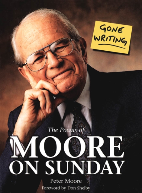 Gone Writing : The Poems of Moore on Sunday, Hardback Book