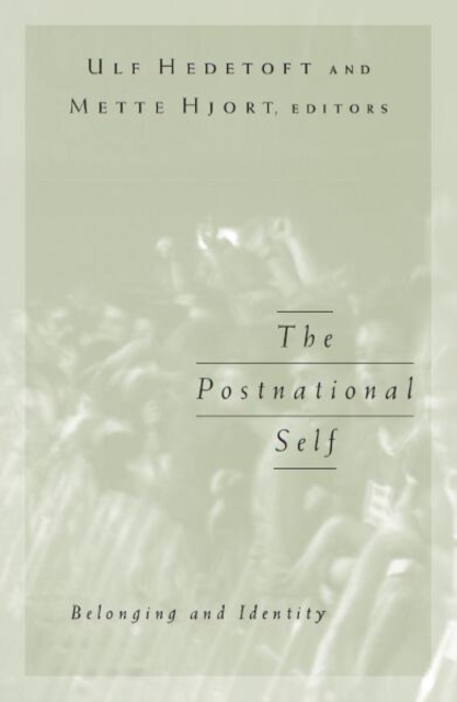 Postnational Self : Belonging And Identity, Hardback Book