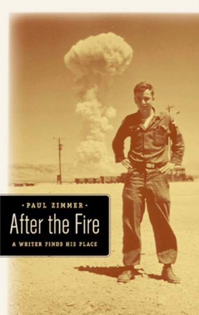 After the Fire : A Writer Finds His Place, Hardback Book
