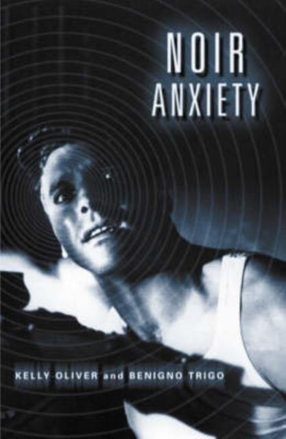 Noir Anxiety, Paperback / softback Book