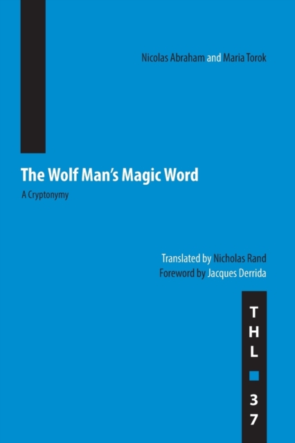 The Wolf Man's Magic Word : A Cryptonymy, Paperback / softback Book