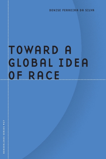 Toward a Global Idea of Race, Paperback / softback Book