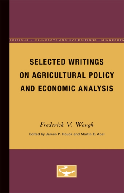 Selected Writings on Agricultural Policy and Economic Analysis, Paperback / softback Book
