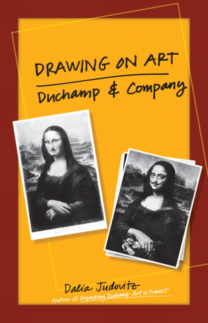 Drawing on Art : Duchamp and Company, Hardback Book