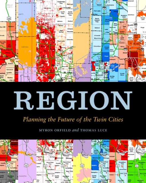 Region : Planning the Future of the Twin Cities, Hardback Book