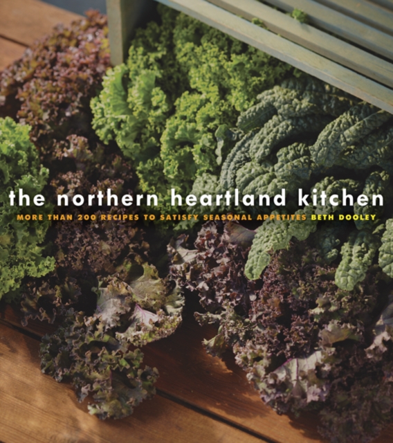 The Northern Heartland Kitchen, Hardback Book