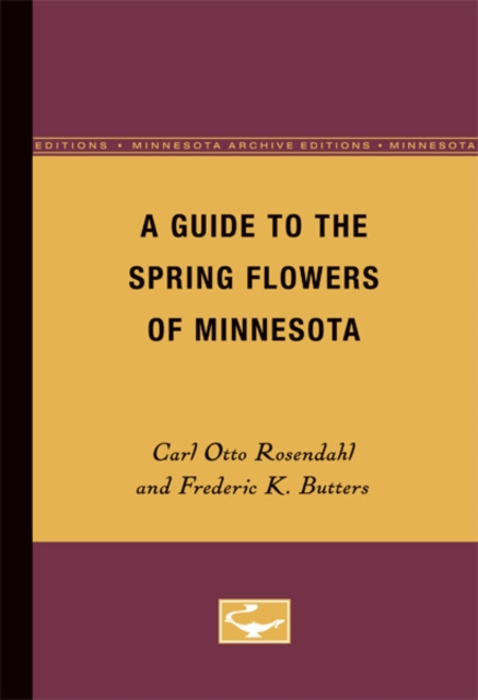 A Guide to the Spring Flowers of Minnesota, Paperback / softback Book