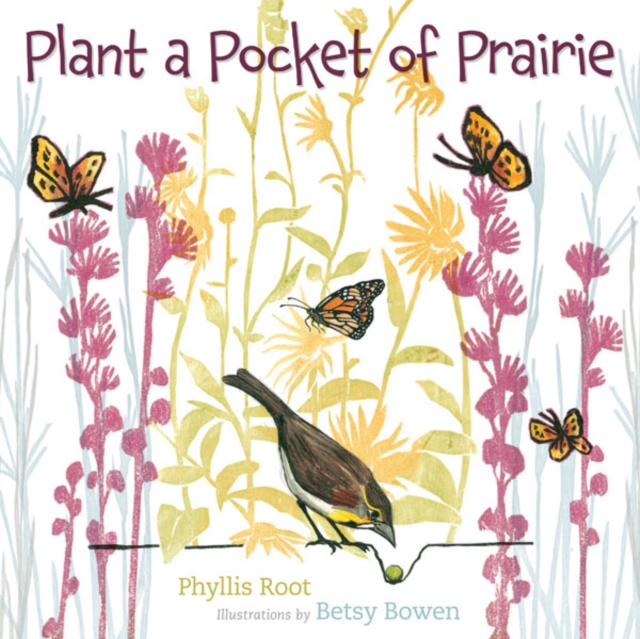 Plant a Pocket of Prairie, Hardback Book