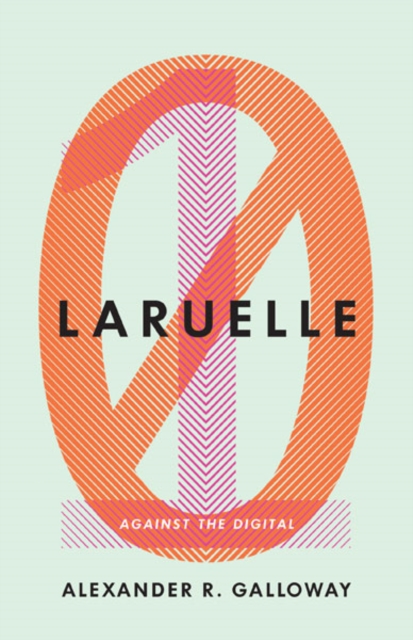 Laruelle : Against the Digital, Hardback Book