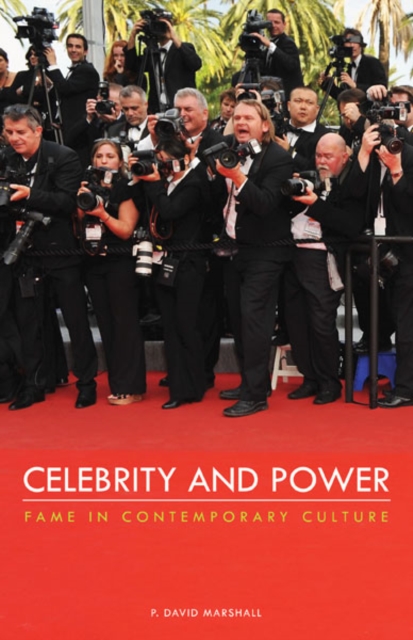 Celebrity and Power : Fame in Contemporary Culture, Paperback / softback Book