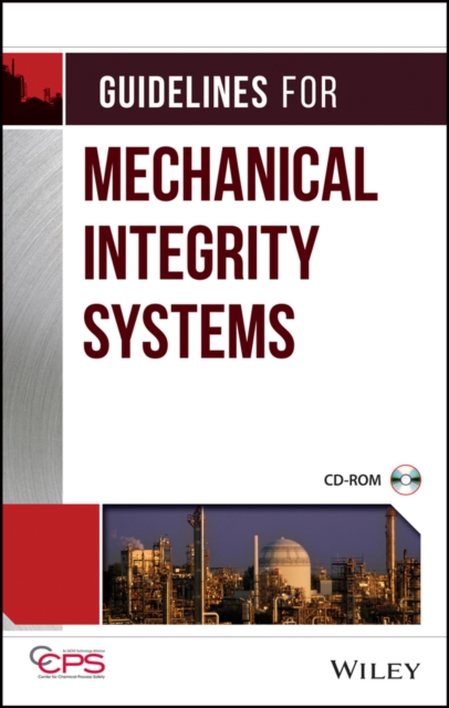 Guidelines for Mechanical Integrity Systems, Hardback Book