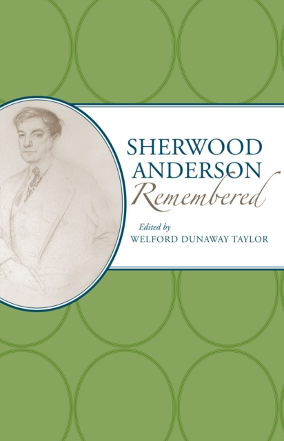 Sherwood Anderson Remembered, Hardback Book