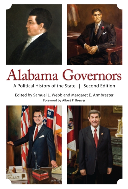 Alabama Governors : A Political History of the State, Hardback Book