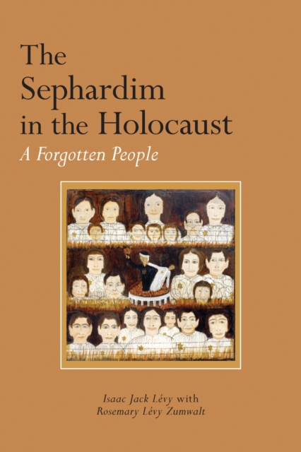The Sephardim in the Holocaust : A Forgotten People, Hardback Book