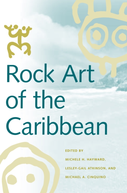 Rock Art of the Caribbean, Paperback / softback Book