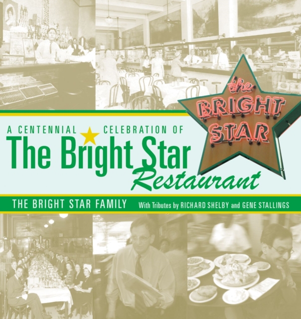 A Centennial Celebration of the Bright Star Restaurant, Paperback / softback Book