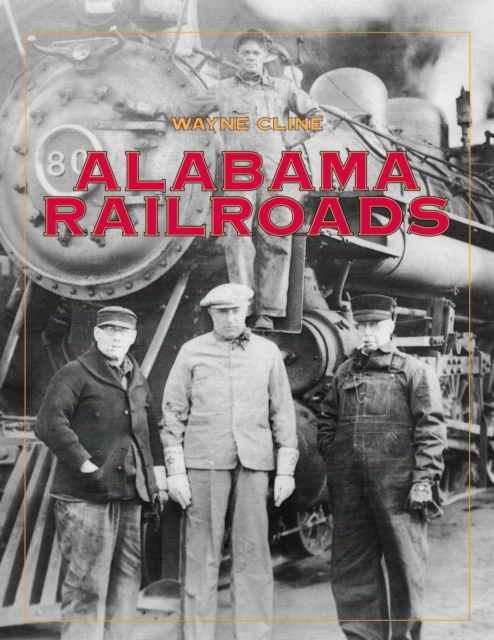 Alabama Railroads, Paperback / softback Book