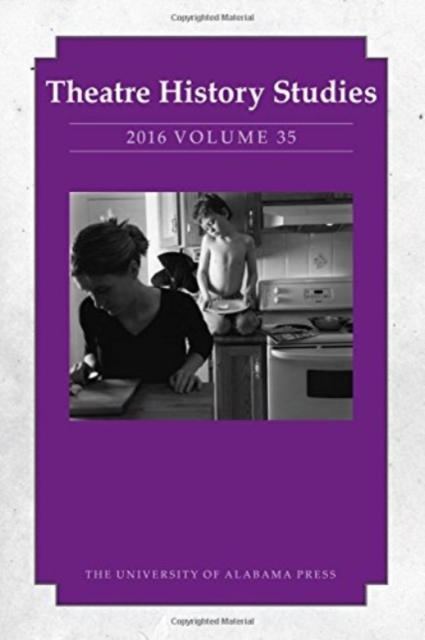 Theatre History Studies 2016, Volume 35, Paperback / softback Book