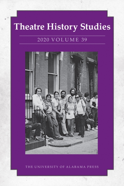 Theatre History Studies 2020, Volume 39, Paperback / softback Book