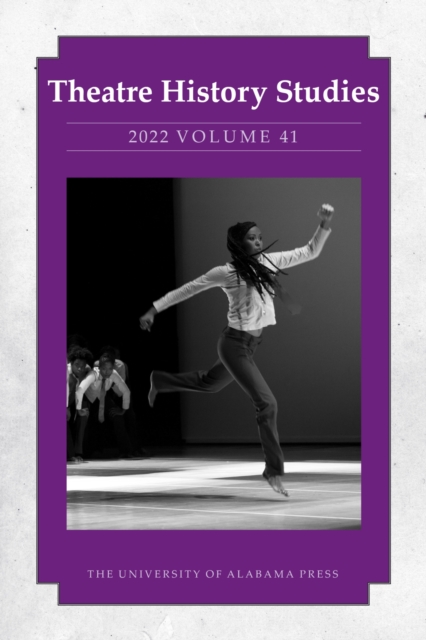 Theatre History Studies 2022, Volume 41, Paperback / softback Book