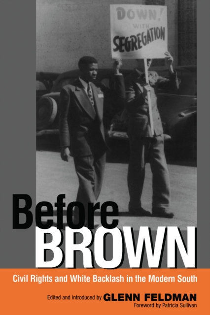 Before Brown : Civil Rights and White Backlash in the Modern South, EPUB eBook
