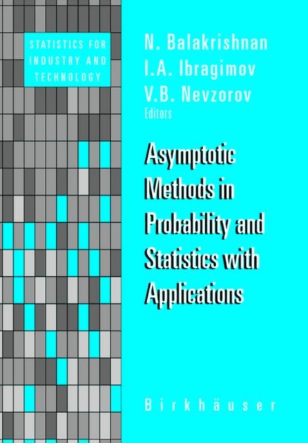 Asymptotic Methods in Probability and Statistics with Applications, Hardback Book