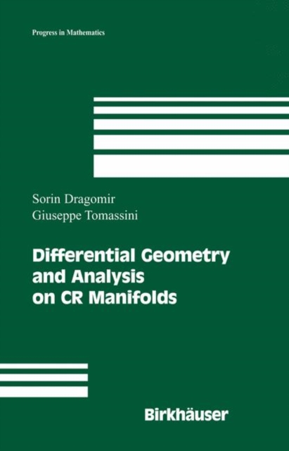 Differential Geometry and Analysis on CR Manifolds, Hardback Book