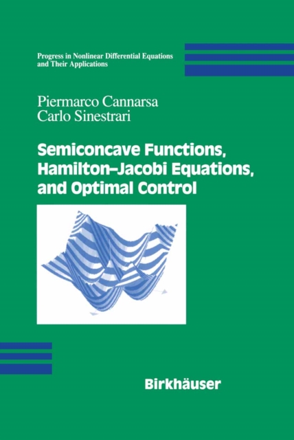 Semiconcave Functions, Hamilton-Jacobi Equations, and Optimal Control, PDF eBook