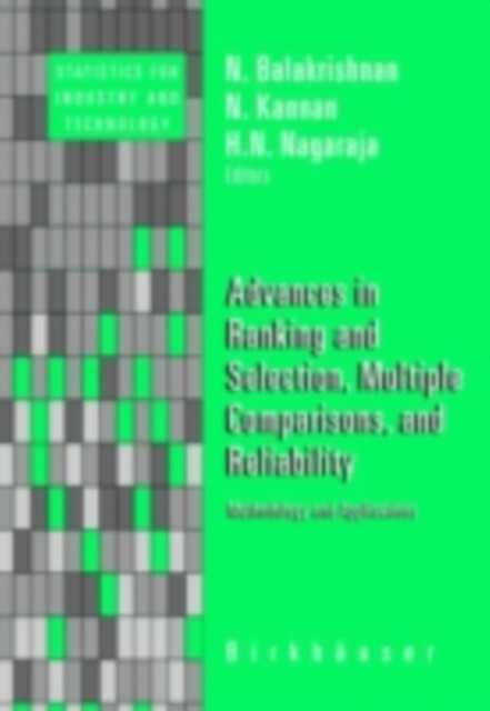 Advances in Ranking and Selection, Multiple Comparisons, and Reliability : Methodology and Applications, PDF eBook