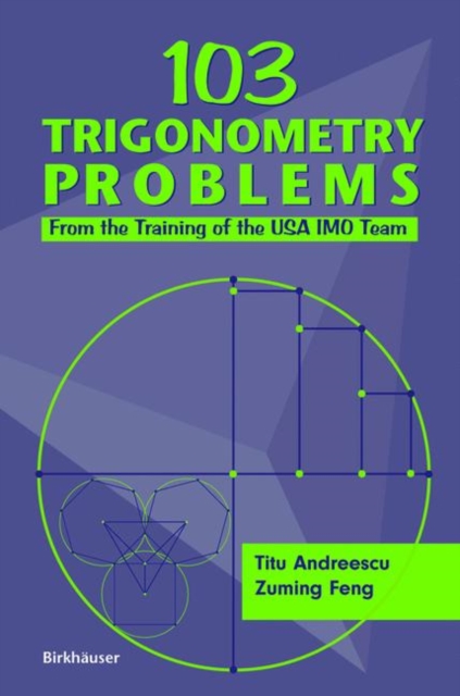 103 Trigonometry Problems : From the Training of the USA IMO Team, PDF eBook