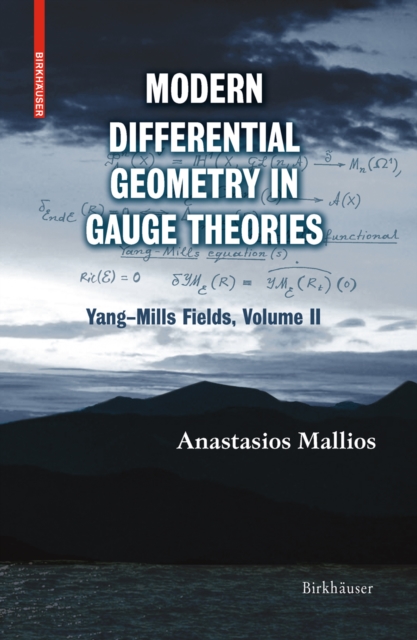 Modern Differential Geometry in Gauge Theories : Yang-Mills Fields, Volume II, PDF eBook