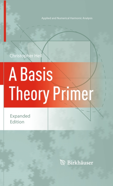 A Basis Theory Primer : Expanded Edition, PDF eBook
