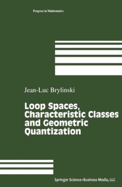 Loop Spaces, Characteristic Classes and Geometric Quantization, PDF eBook