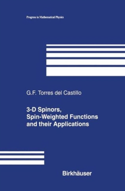 3-D Spinors, Spin-Weighted Functions and their Applications, PDF eBook