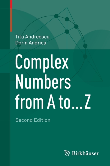 Complex Numbers from A to ... Z, Paperback / softback Book